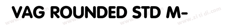 韩 VAG ROUNDED STD M字体转换